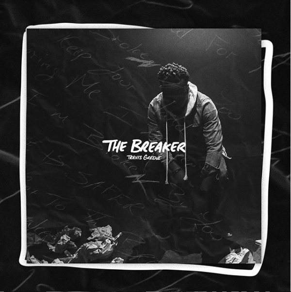 Travis Greene – The Breaker MP3 Download (Lyrics, Video)
