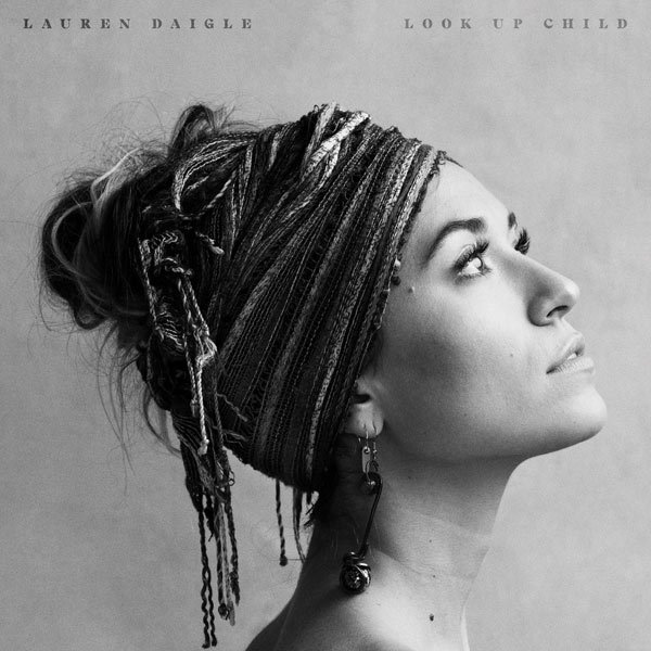 Album: Lauren Daigle – Look Up Child Mp3 Download (Zip files)